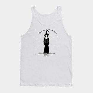 Be a witch Tank Top